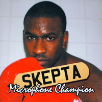 Skepta - Microphone Champion