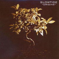 Slowtide - Origins