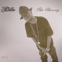 J-Dilla - The Shining EP 2