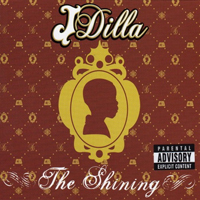 J-Dilla - The Shining