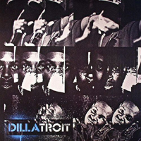 J-Dilla - Dillatroit (EP)