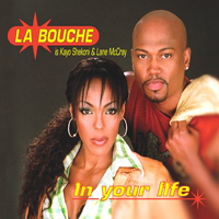 La Bouche - In Your Life (US Edition) 