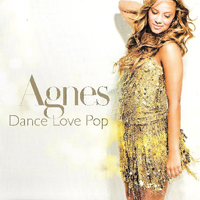 Agnes (SWE) - Dance Love Pop