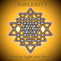 Triplexity - Between Light And Shadow