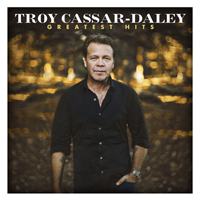 Troy Cassar-Daley - Greatest Hits (LP 1)
