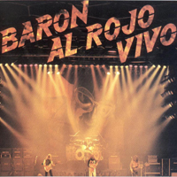 Baron Rojo - Baron Al Rojo Vivo (Reissue 1993: CD 2)