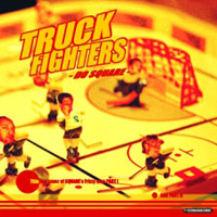 Truckfighters - Truckfighters vs. Square (Split)