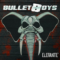 Bulletboys - Elefante