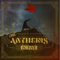 FC Five - The Anthems