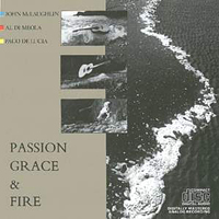 John McLaughlin And The 4th Dimension - Passion, Grace & Fire (with Al Di Meola and Paco De Lucia)