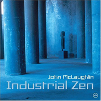 John McLaughlin And The 4th Dimension - Industrial Zen