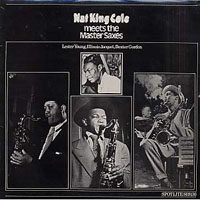 Nat King Cole - Meets The Master Saxes, 1942-43
