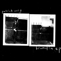 Patrick Wolf - Brumalia (EP)