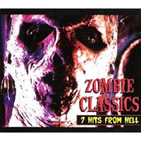 White Zombie - Zombie Classics: 7 Hits From Hell