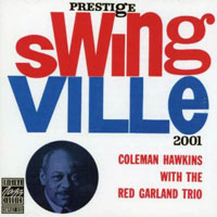 Coleman Hawkins All Star Band - With The Red Garland Trio