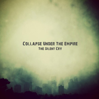 Collapse Under The Empire - The Silent Cry (EP)