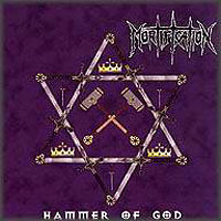 Mortification (AUS) - Hammer Of God