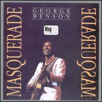 George Benson - Masquerade