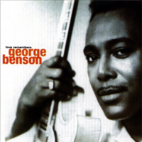 George Benson - Love Remembers