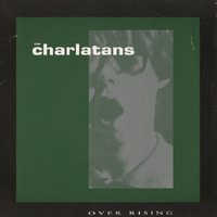 Charlatans - Over Rising (Single)