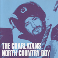 Charlatans - North Country Boy (Single)