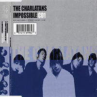 Charlatans - Impossible (CD 1)