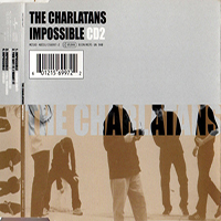 Charlatans - Impossible (CD 2)