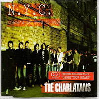 Charlatans - N.Y.C. (There's No Need To Stop) (CD 1)