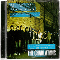 Charlatans - N.Y.C. (There's No Need To Stop) (CD 2)