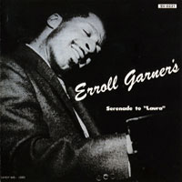 Erroll Garner - Serenade To Laura