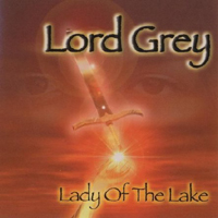 Lord Grey - Lady Of The Lake