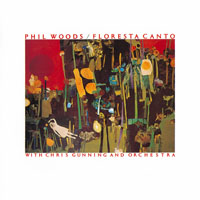 Phil Woods Quintet - Floresta Canto (Remastered 2015)