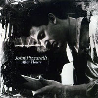 John Pizzarelli Trio - After Hours