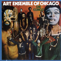 Art Ensemble of Chicago - Chi Congo
