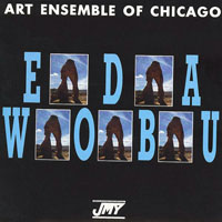 Art Ensemble of Chicago - Eda Wobu (rec. in 1969)