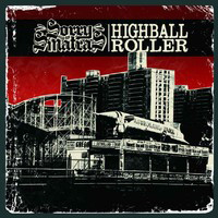 Sorry & The Sinatras - Highball Roller