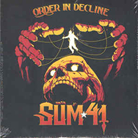Sum 41 - Order In Decline (Deluxe Edition)