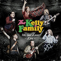 Kelly Family - We Got Love: Live (CD 1)