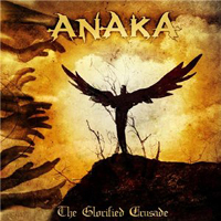 Anaka - The Glorified Crusade