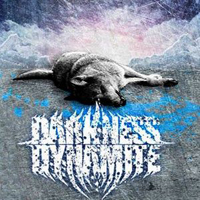 Darkness Dynamite - Darkness Dynamite (EP)