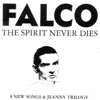 Falco - The Spirit Never Dies
