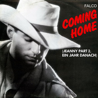 Falco - Coming Home (Jeanny Part 2, Ein Jahr Danach) (Single)