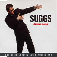 Suggs - No More Alcohol (Single)