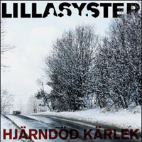 Lillasyster - Hjaerndoed Kaerlek