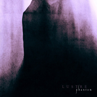 Lustre (SWE) - Phantom