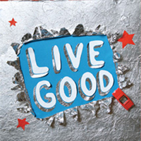 Naive New Beaters - Live Good (EP)