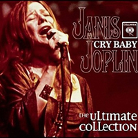 Janis Joplin & The Kozmic Blues Band - Cry Baby (The Ultimate Collection: CD 2)