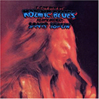 Janis Joplin & The Kozmic Blues Band - I Got Dem Ol' Kozmic Blues Again Mama!