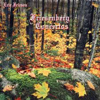 Eric Friesen - Friesenberg Concertos
