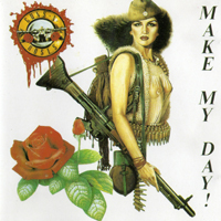 Guns N' Roses - Make My Day! / Outta the vaults / Slash n' Boys (Rarities)